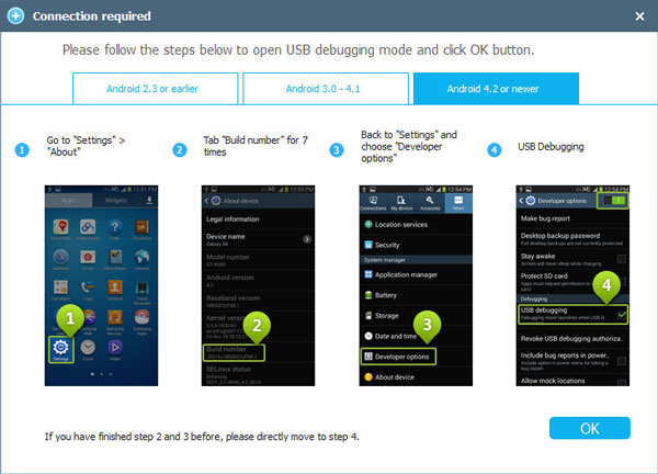 Verbinden Sie Ihr Android Gerät via USB Kabel mit dem Computer und öffnen Android Phone Recovery. Die Lösung wird Ihr Gerät automatisch erkennen und Ihnen eine Anleitung zum anmachen des USB Debugging Modus geben.